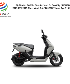 Bộ Nhựa - Bộ Vỏ - Dàn Áo Icon E - Cao Cấp ( UGH9001S 2025 2V ) 2025 Đĩa - Vành Đúc *NHC60P* Màu Bạc 31 Chi Tiết