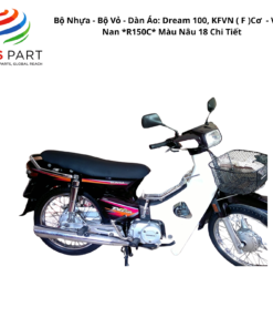 Bộ Nhựa - Bộ Vỏ - Dàn Áo Dream 100 - KFV | 2001-2007 ( F ) 2001-2007 Cơ - Vành Nan *R150C* Màu Nâu 18 Chi Tiết