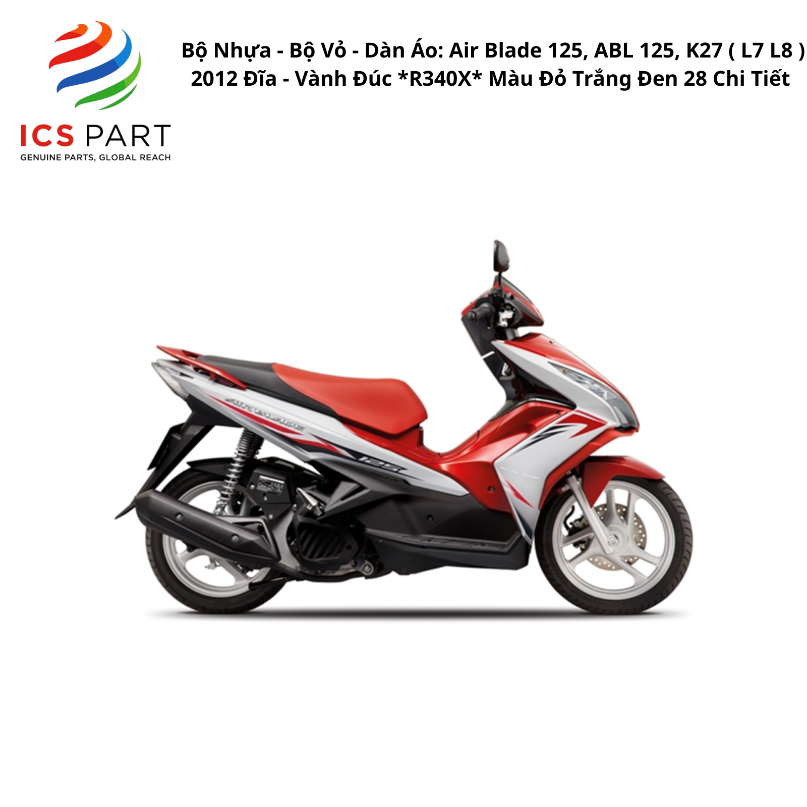 Bộ Nhựa - Bộ Vỏ - Dàn Áo Air Blade 125 - K27 | 2012 - 2015 ( L7 L8 ) 2012 - 2015 Đĩa - Vành Đúc *R340X* Màu Đỏ Trắng Đen 28 Chi Tiết