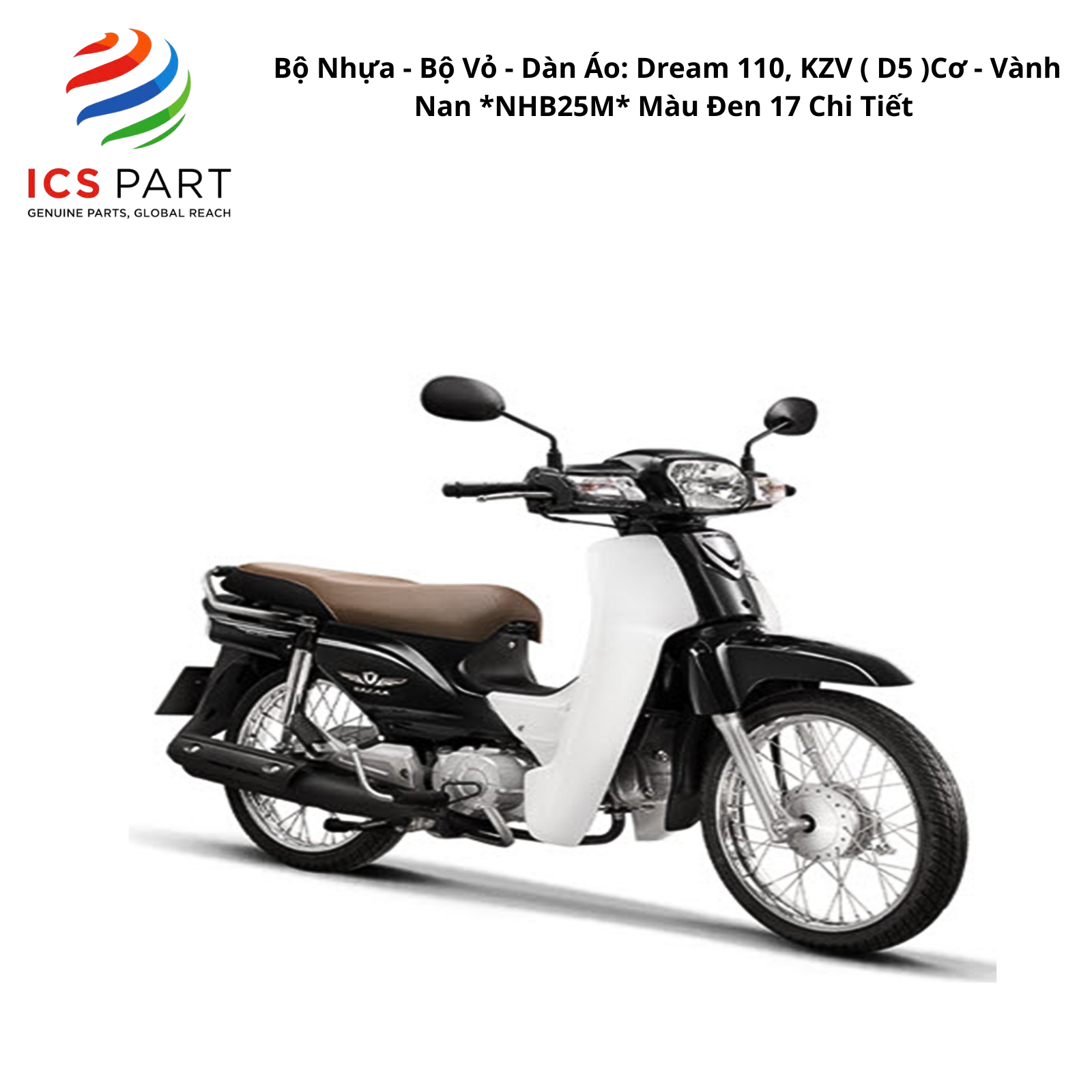 Bộ Nhựa - Bộ Vỏ - Dàn Áo Dream 110 - KZV | 2013-2015 ( D5 ) 2013-2015 Cơ - Vành Nan *NHB25M* Màu Đen 17 Chi Tiết