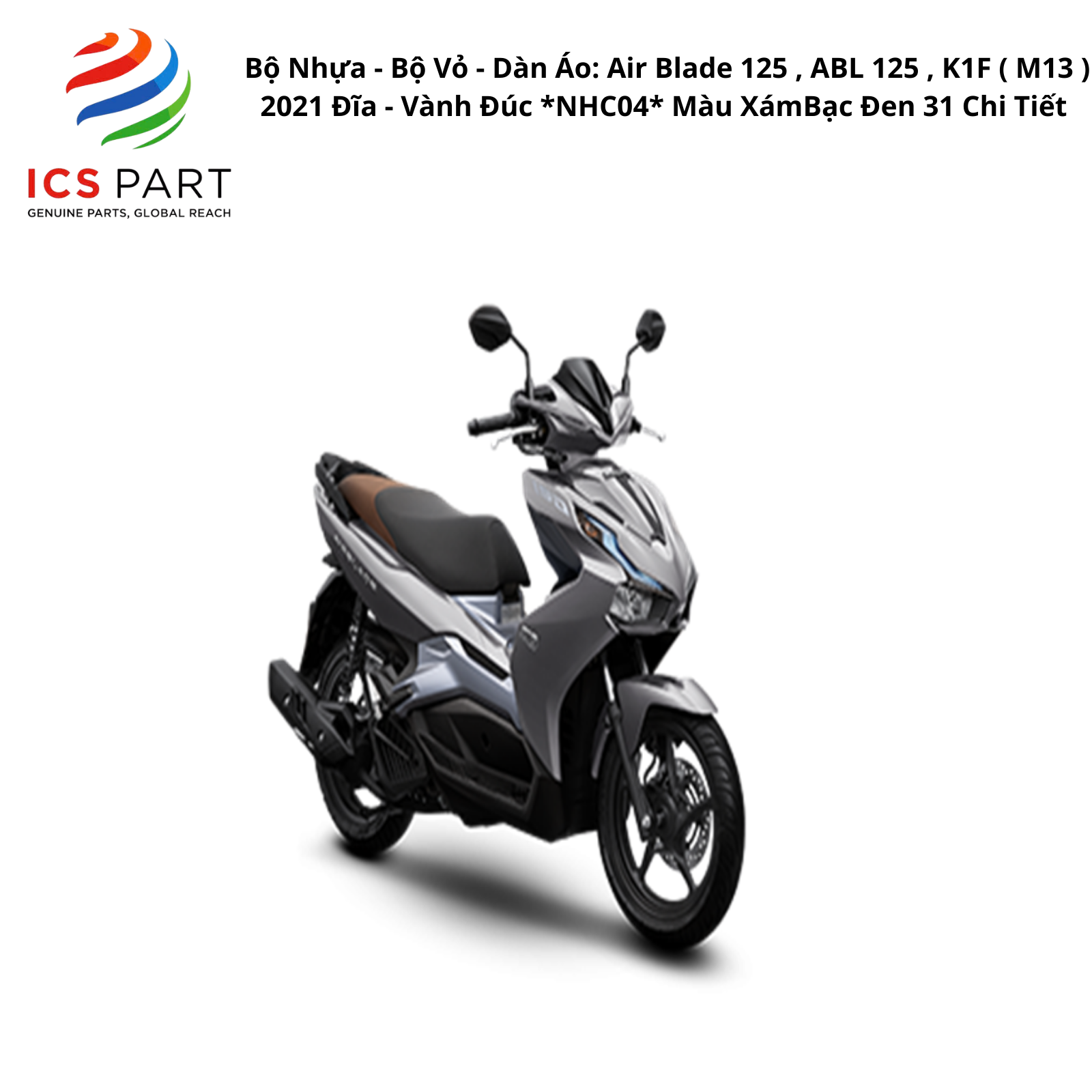 Bộ Nhựa - Bộ Vỏ - Dàn Áo Air Blade 150 - K1F | 2020 - 2021 ( M13 ) 2021 Đĩa - Vành Đúc *NHC04* Màu Xám Bạc Đen 31 Chi Tiết