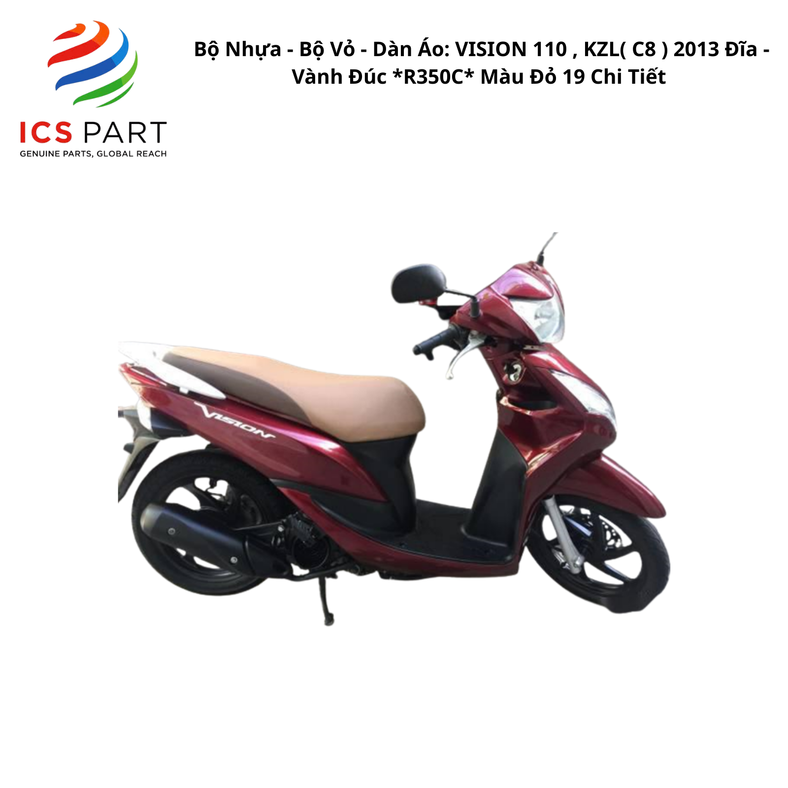 Bộ Nhựa - Bộ Vỏ - Dàn Áo Vision 110 - KZL | 2011 - 2014 ( C8 ) 2011 - 2014 Đĩa - Vành Đúc *R350C* Màu Đỏ 19 Chi Tiết