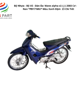 Bộ Nhựa - Bộ Vỏ - Dàn Áo Wave Alpha 100 - KRS-860 | Máy Trắng | 2003 ( J ) 2003 Cơ - Vành Nan *PB171MU* Màu Xanh Đậm 23 Chi Tiết
