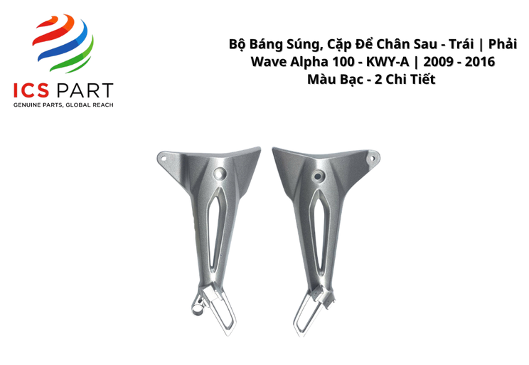 Bộ Báng Súng, Cặp Để Chân Sau - Trái | Phải Wave Alpha 100 - KWY-A | 2009 - 2016 2009 - 2016 Màu Bạc - 2 Chi Tiết