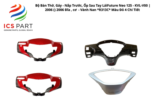 Bộ Bàn Thờ, Gáy - Nắp Trước, Ốp Sau Tay Lái Future Neo 125 - KVL-V00 | 2006 ( ) 2006 Đĩa , cơ - Vành Nan *R313C* Màu Đỏ 4 Chi Tiết