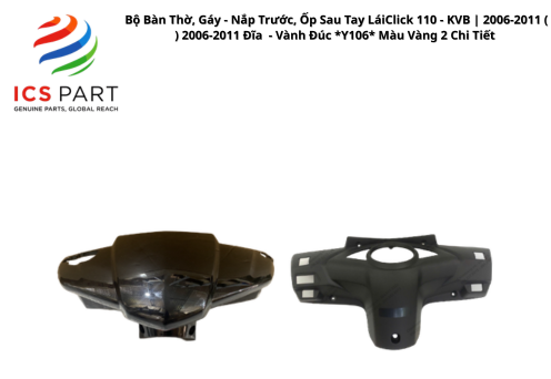 Bộ Bàn Thờ, Gáy - Nắp Trước, Ốp Sau Tay Lái Click 110 - KVB | 2006-2011 ( ) 2006-2011 Đĩa - Vành Đúc *Y106* Màu Vàng 2 Chi Tiết
