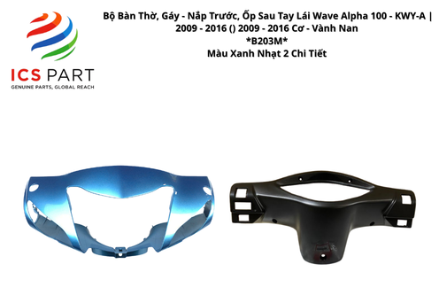 Bộ Bàn Thờ, Gáy - Nắp Trước, Ốp Sau Tay Lái Wave Alpha 100 - KWY-A | 2009 - 2016 ( ) 2009 - 2016 Cơ - Vành Nan *B203M* Màu Xanh Nhạt 2 Chi Tiết