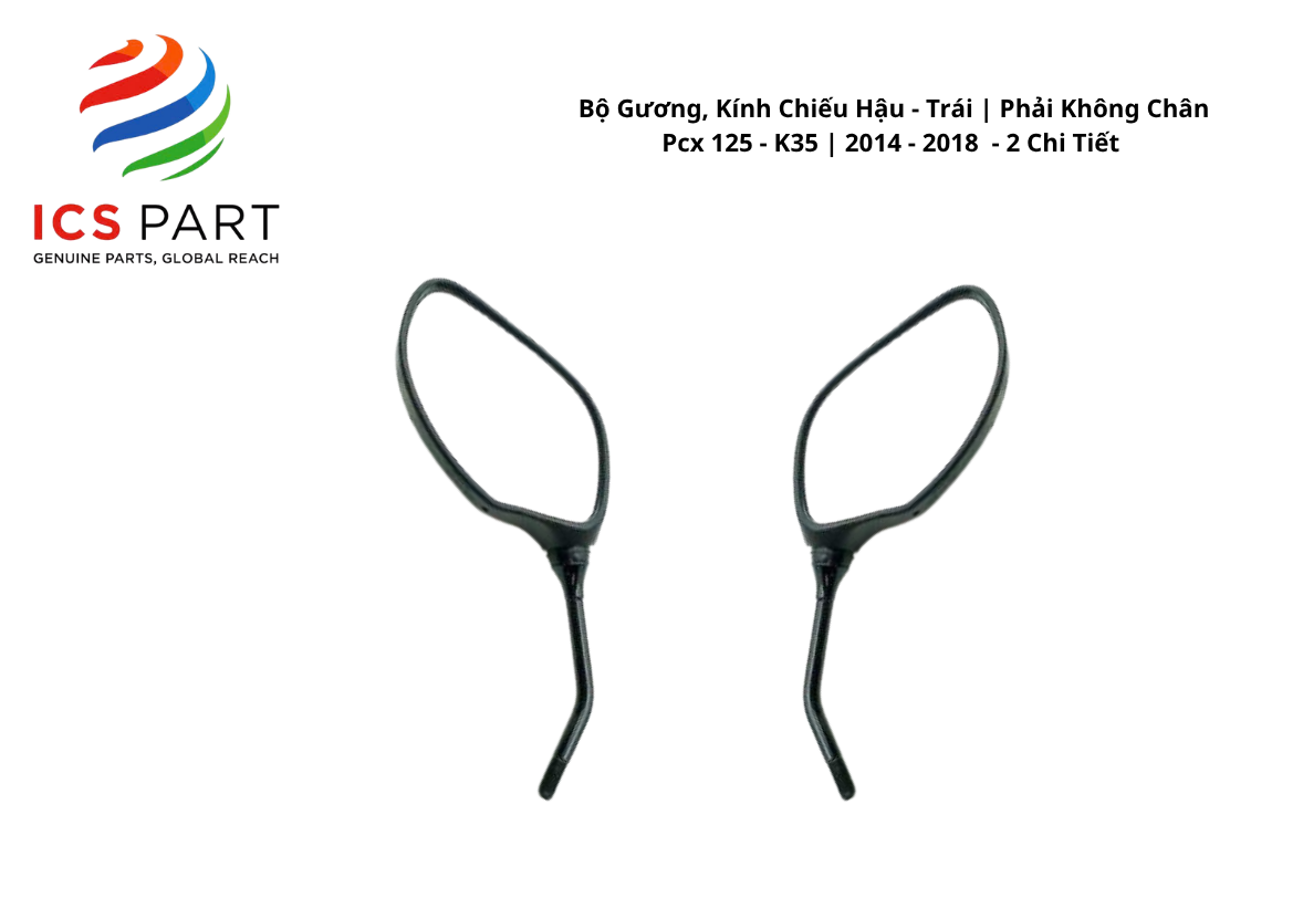 Bộ Gương, Kính Chiếu Hậu - Trái | Phải Không Chân Pcx 125 - K35 | 2014 - 2018 2014 - 2018 - 2 Chi Tiết