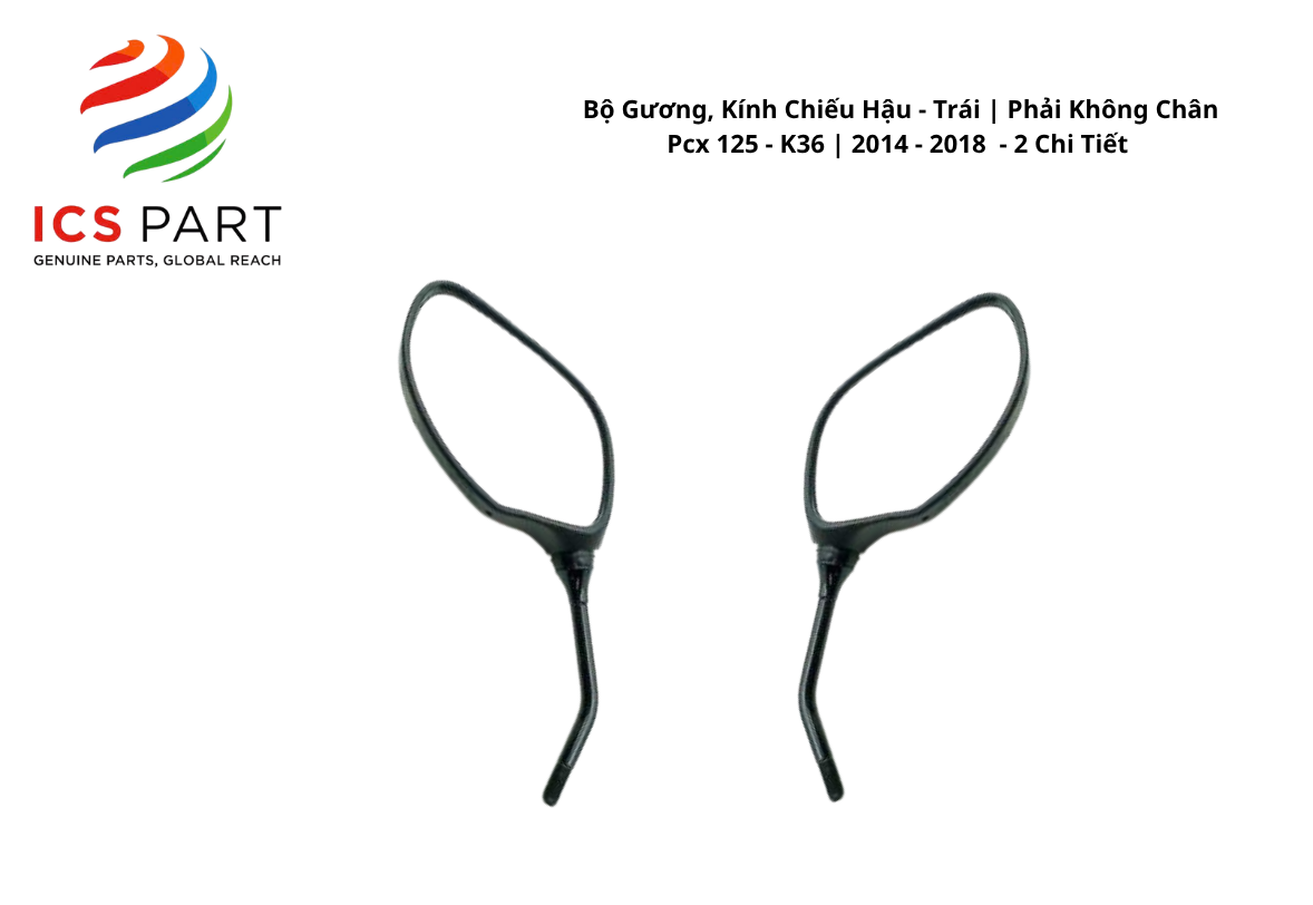 Bộ Gương, Kính Chiếu Hậu - Trái | Phải Không Chân Pcx 125 - K36 | 2014 - 2018 2014 - 2018 - 2 Chi Tiết