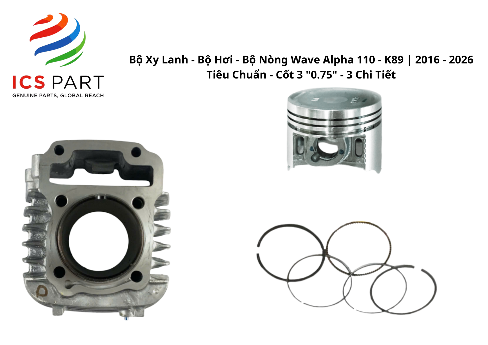 Bộ Xy Lanh - Bộ Hơi - Bộ Nòng Wave Alpha 110 - K89 | 2016 - 2026 Tiêu Chuẩn - Cốt 3 "0.75" - 3 Chi Tiết